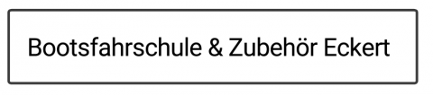 Bootsfahrschule & Zubehör Eckert -  in Rotenburg (Wümme) in Rotenburg (Wümme)